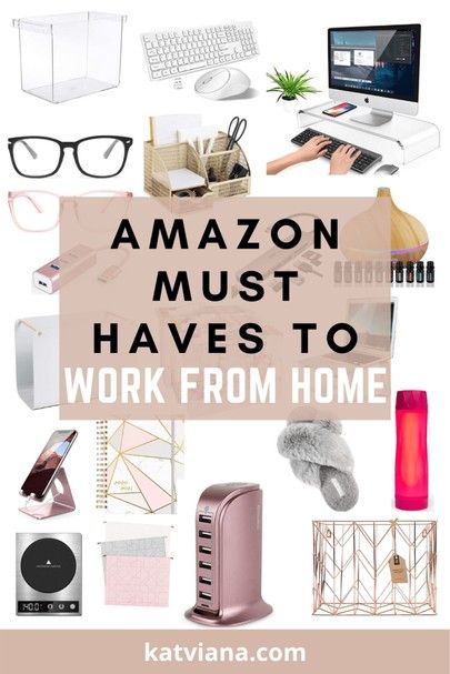 the words amazon must have to work from home on top of an image of various items