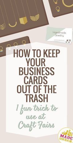 the words how to keep your business cards out of trash are shown in brown and white