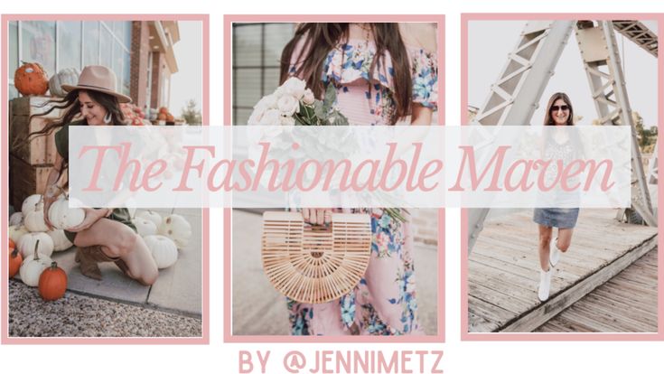 The Fashionable Maven by Jenni Metz Outfit ideas & Style guides