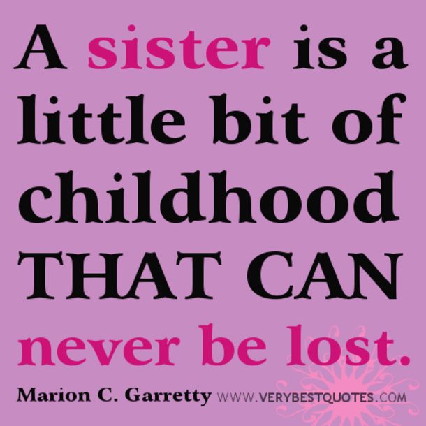 10 Sister Quotes and Sayings Little Sister Quotes, Fresh Quotes, I Love My Sister, Sisters Quotes, Cute Sister, Impress Quotes, Sisterly Love, Sisters Forever, Sister Sister