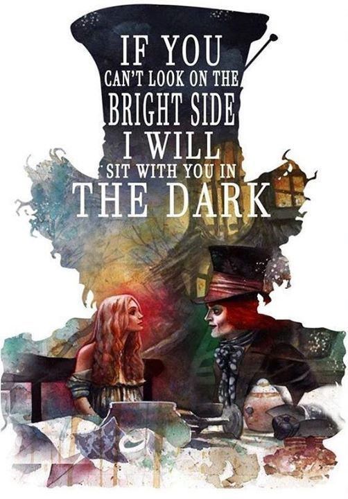 two people sitting next to each other in front of a poster with the words if you can't look on the bright side i will sit with you in the dark