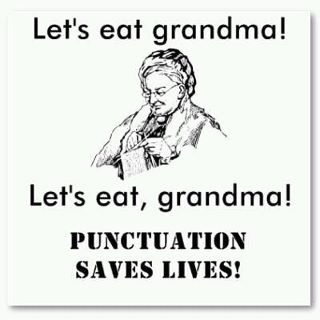 a sign that says, let's eat grandma punctuation saves lives