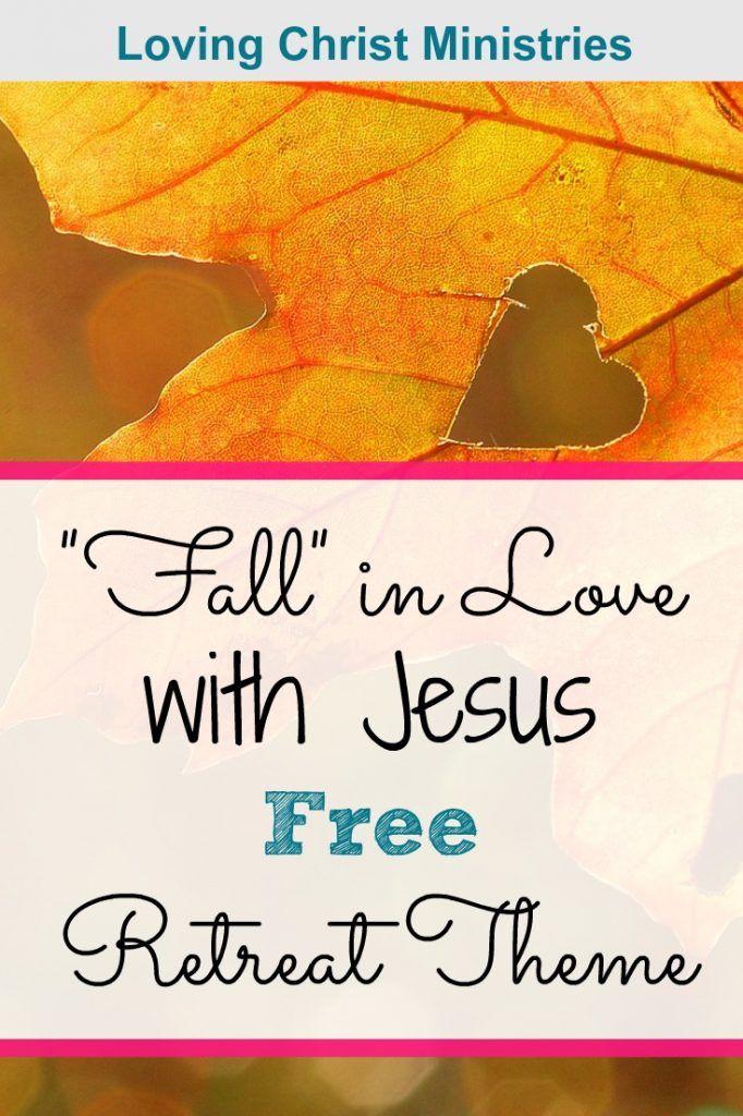 the words fall in love with jesus free retreat theme on a background of autumn leaves