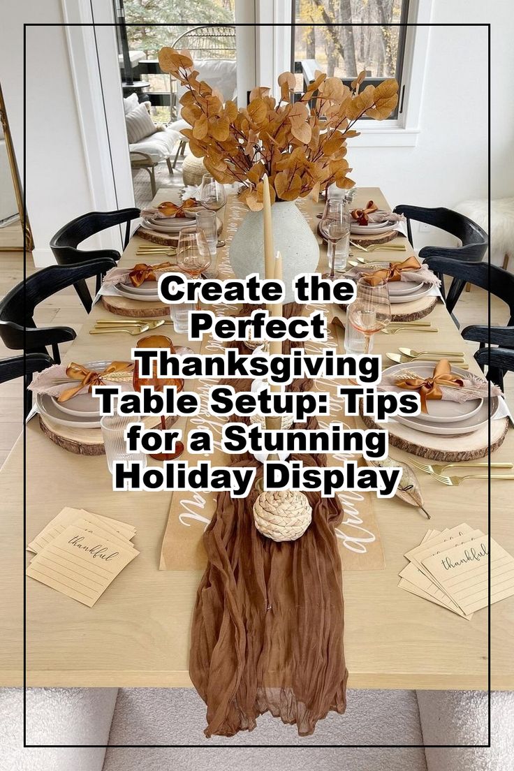 Elevate your holiday celebrations with our guide to creating the perfect Thanksgiving table setup. Discover essential tips and creative ideas to craft a stunning display that will impress your guests. From choosing the right colour palette to selecting beautiful centrepieces, every detail counts. Transform your dining area into a warm and inviting space that embodies the spirit of Thanksgiving. Make your gathering unforgettable with a table that reflects your style and warmth. Thanksgiving Table Setup, Thanksgiving Table Setting, Perfect Thanksgiving, Thanksgiving Table Settings, Holiday Display, Elegant Centerpieces, Beautiful Centerpieces, Table Setup, Thanksgiving Table