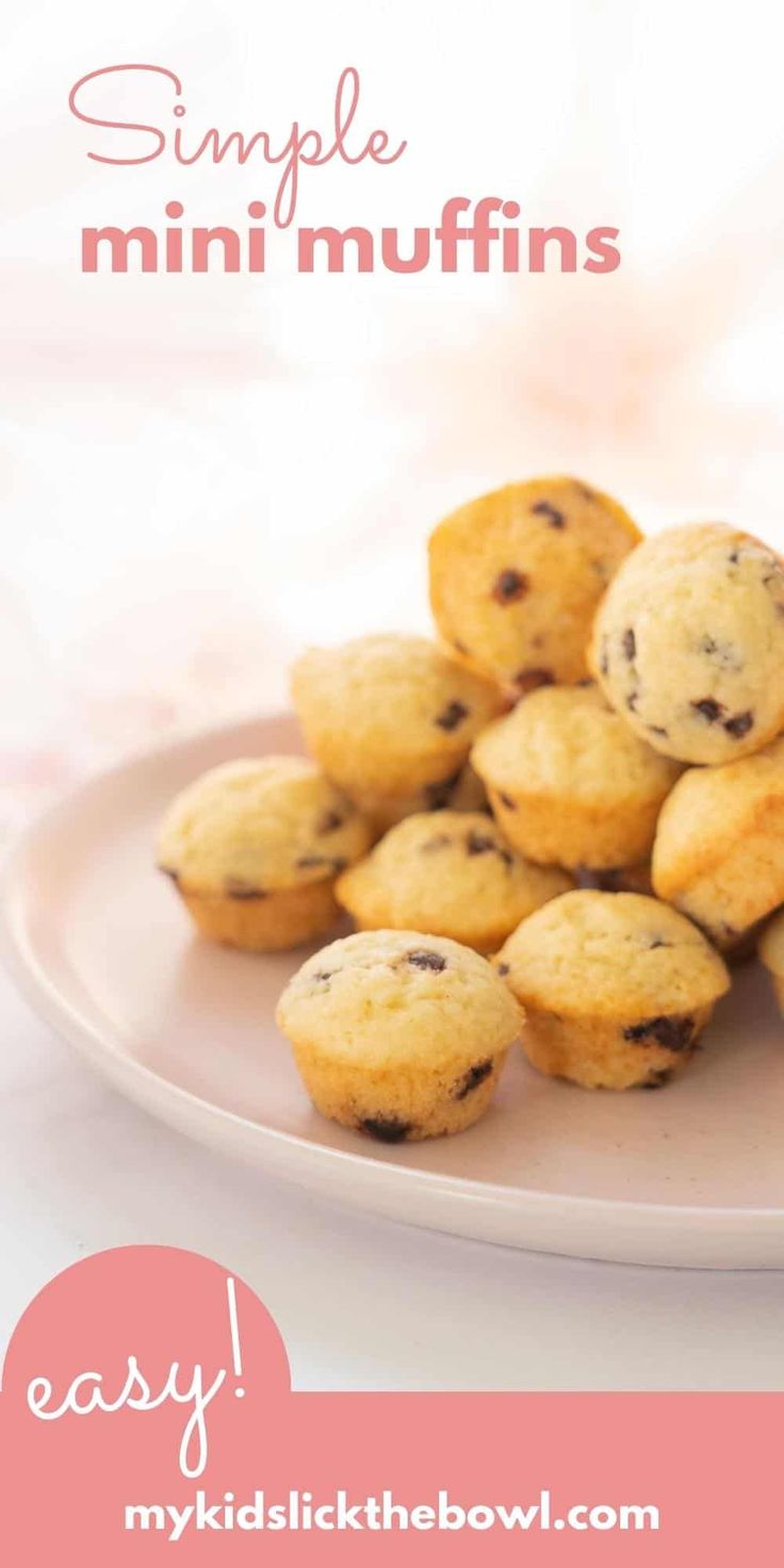 blueberry muffins on a white plate with the words, simple mini muffins easy