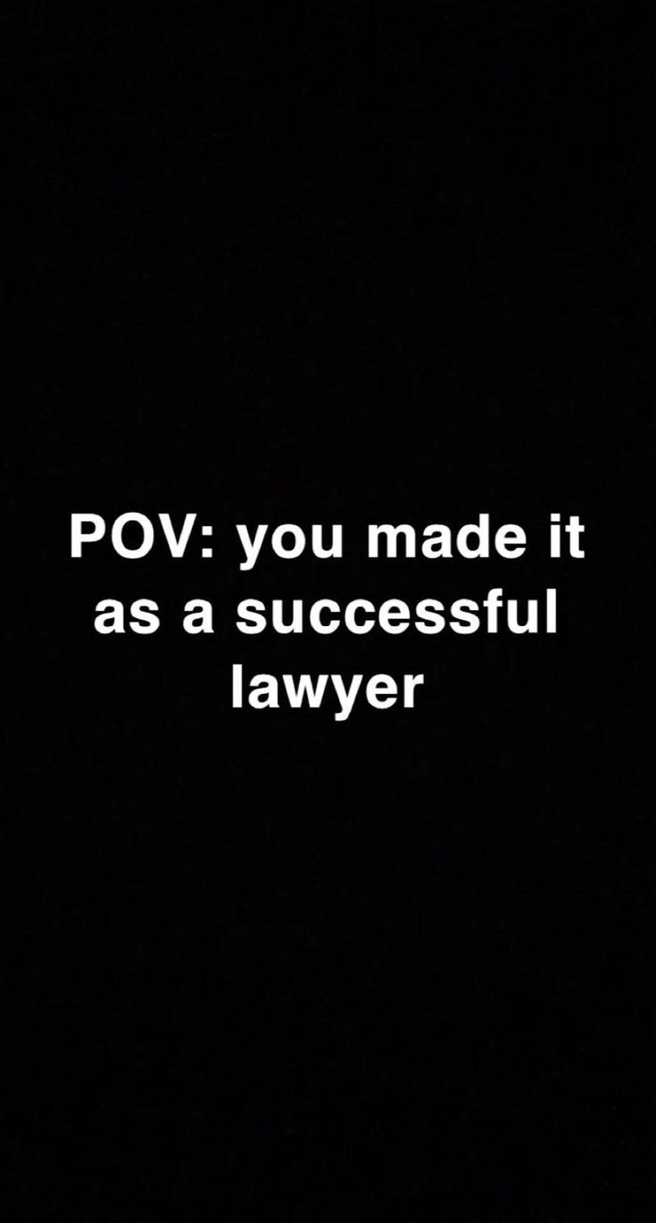 a black and white photo with the words pov you made it as a successful law