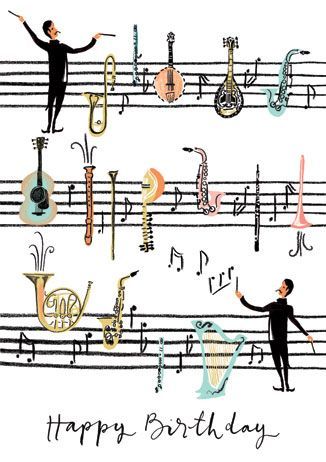 a birthday card with musical instruments and a man standing in front of the music notes