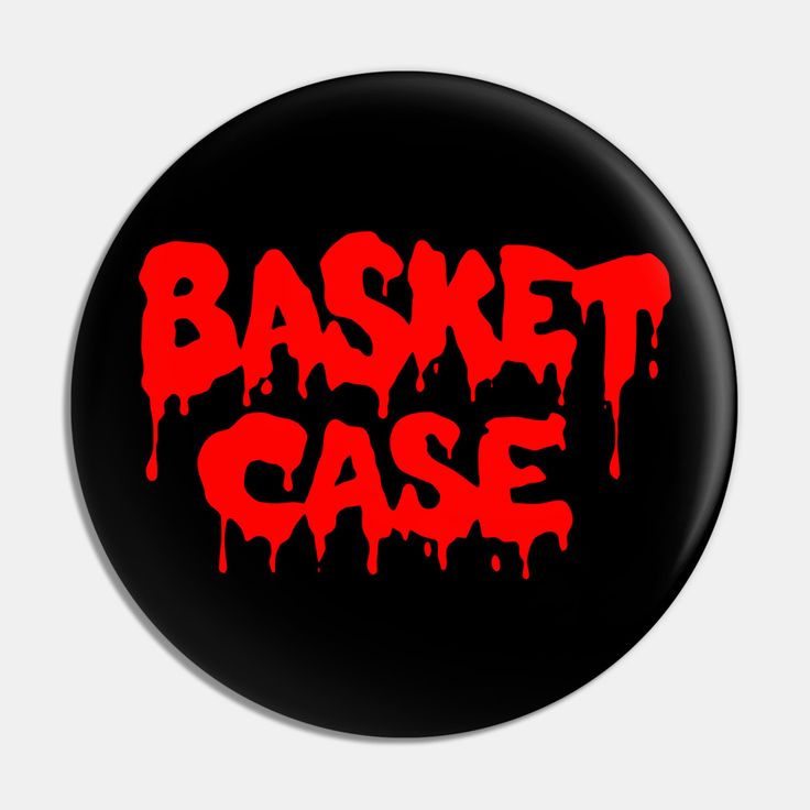 a black and red button with the words basket case