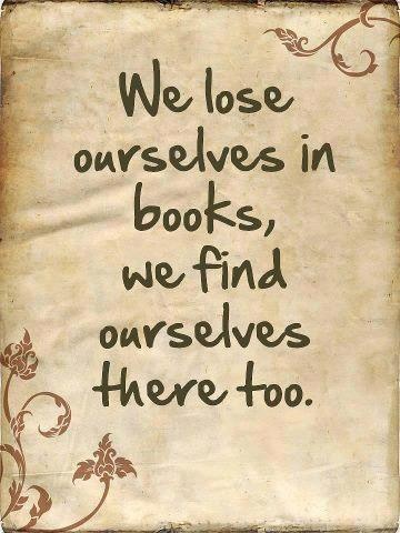 a sign that says we lose ourselves in books, we find ourselves there too