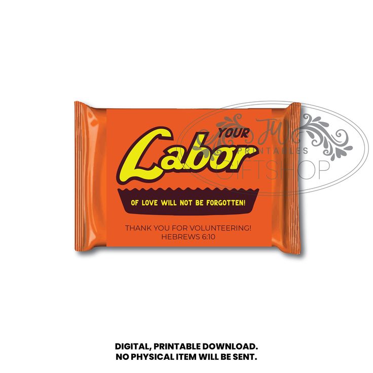 an orange candy bar with the word your labor on it's front and side