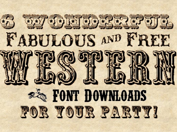 an old fashioned western font with the words, fabulous and free western font for your party