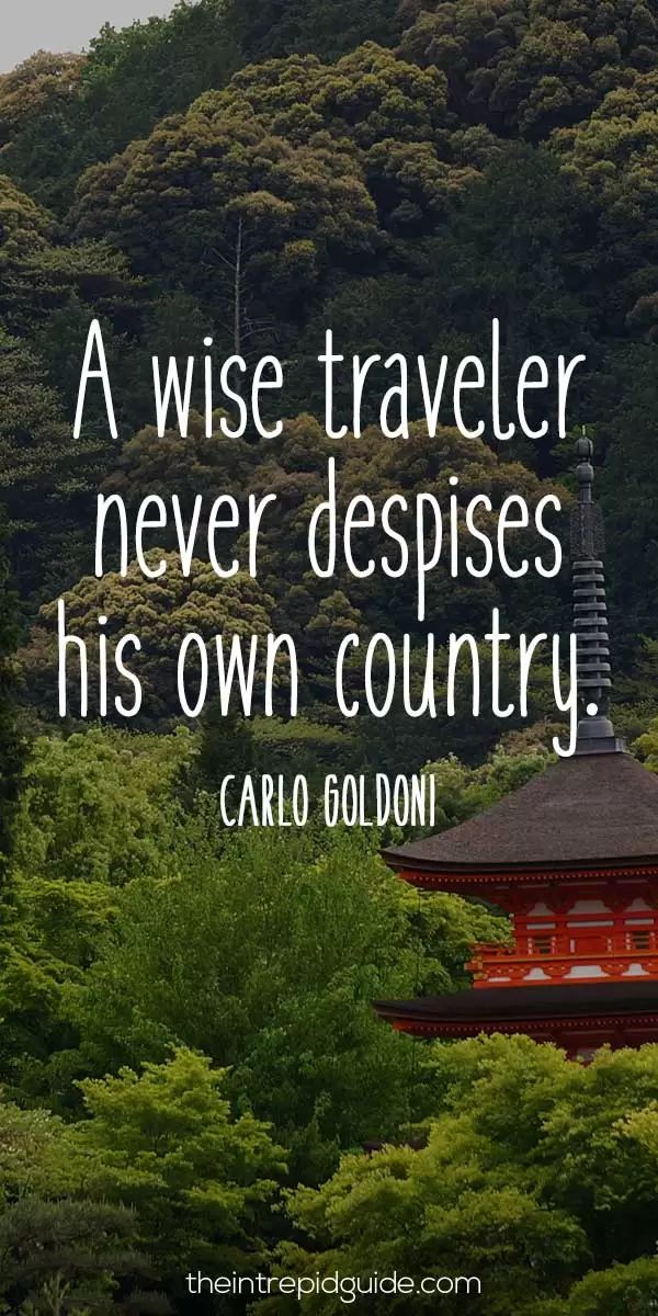 a red pagoda in the middle of trees with a quote on it that reads, a wise traveler never despises his own country