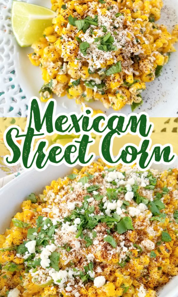 An easy recipe for Esquites - or Mexican Street Corn - served off the cob as a side dish or warm salad with Mexican crumbling cheese, a creamy spread, fresh cilantro and chili powder. Mexican Corn Side Dish, Corn Esquites, Mexican Corn Recipes, Corn Mexican, Corn Thanksgiving, Mexican Street Corn Recipe, Street Corn Recipe, Mexican Corn Salad, Corn Side Dish