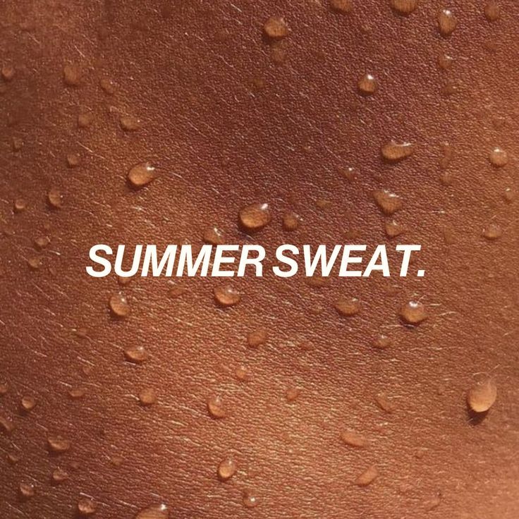 the words summer sweat are written in white on a brown background with drops of water