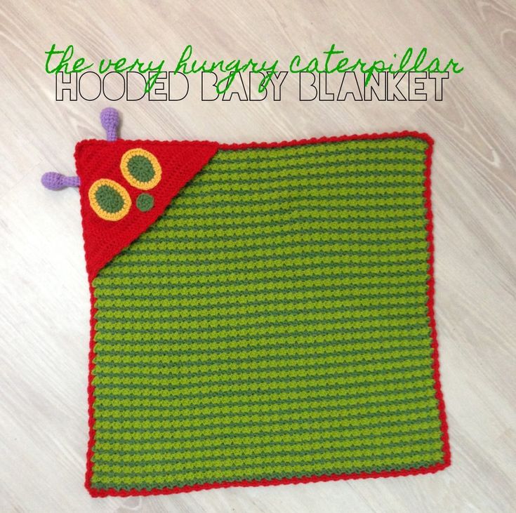 the very hungry caterpillar hooded baby blanket is crocheted in green and red