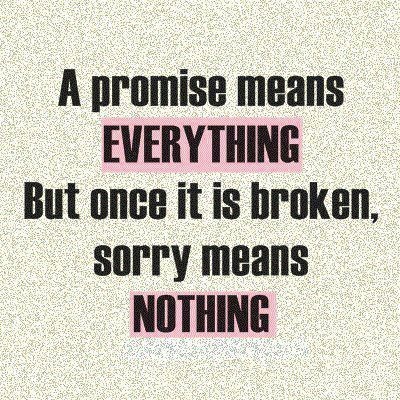 Don't break promises. Ex Best Friend Quotes, Promise Quotes, Forgiveness Quotes, Quotes For Whatsapp, Broken Promises, Today Quotes, Best Friend Quotes, A Quote, Friends Quotes