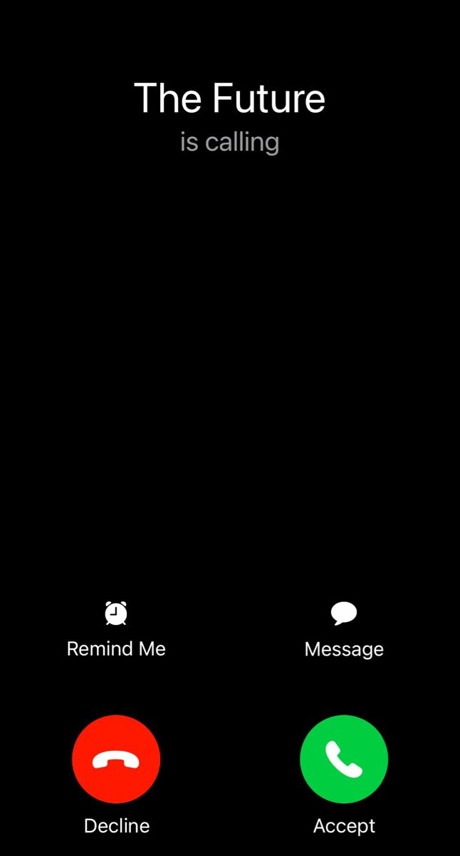 An iphone incoming call screen. The contact details read “the future is calling.” Below are options to accept or decline. Iphone Calling Screen, Phone Call Background, Incoming Call Screen, Broken Iphone Screen, Iphone Wallpaper Blur, Self Inspirational Quotes, Whatsapp Wallpaper, Academic Motivation, Life Quotes Pictures