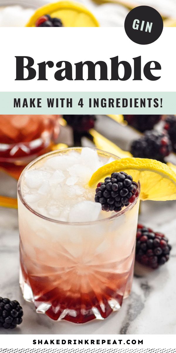 a gin cocktail with blackberries and lemons on the rim text reads, bramble make with 4 ingredients