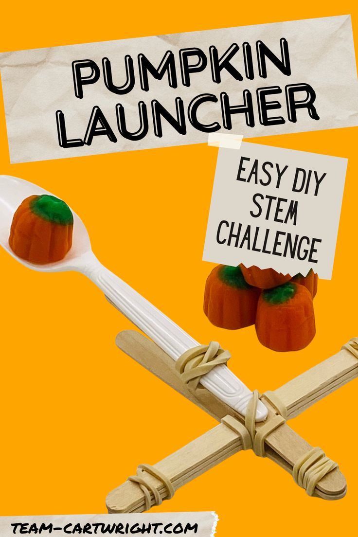 Text: Pumpkin Launcher Easy DIY STEM Challenge; Picture: Popsicle stick catapult with candy pumpkin loaded to fly, small pile of cany pumpkins; all on orange background Pumpkin Launcher, Stem Catapult, Pumpkin Chunkin, Punkin Chunkin, Halloween Stem Challenge, Catapult For Kids, Holiday Stem Activities, Thanksgiving Stem Activities, Popsicle Stick Catapult