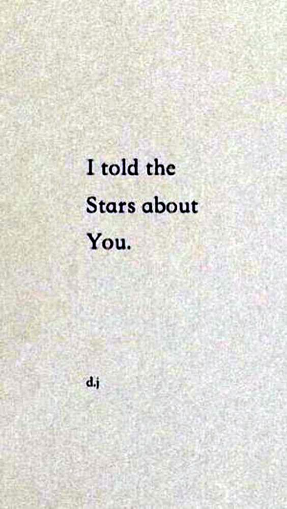 an old book with the words i told the stars about you