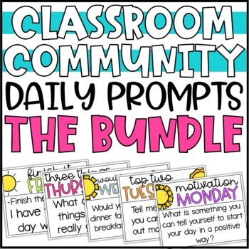 classroom community daily prompts for the bundle includes posters and activities to help students learn how to use them