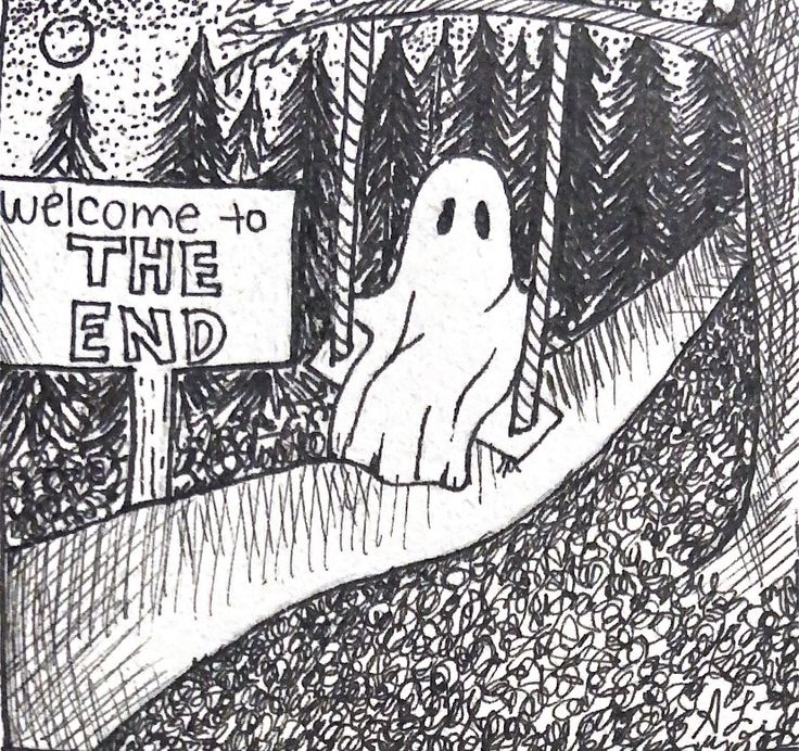 a black and white drawing of a ghost holding a sign that says welcome to the end