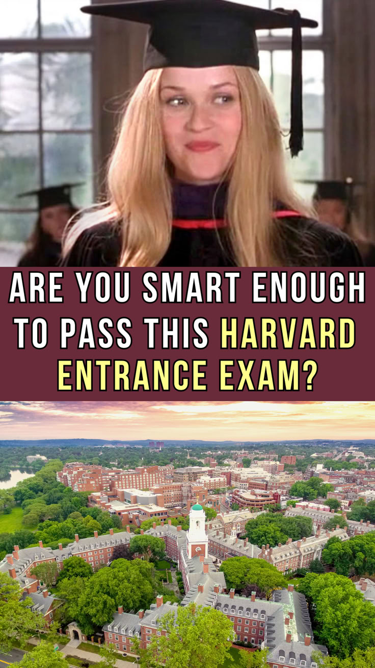 a woman in graduation cap and gown with text that reads are you smart enough to pass this harvard entrance exam?