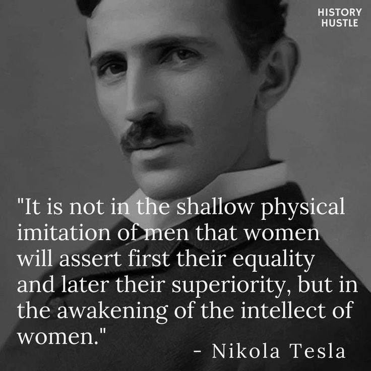 nikola tesla quote about women and men