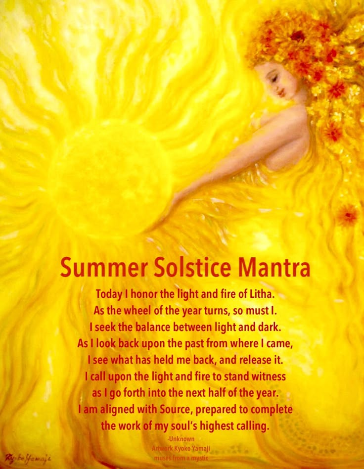 a woman with yellow hair laying on top of a sunflower covered body and text that reads, summer solstic mantra today i know the light