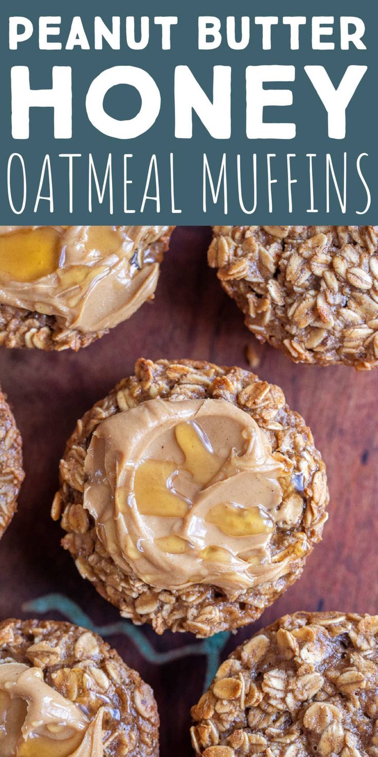 peanut butter honey oatmeal muffins on a wooden table with text overlay