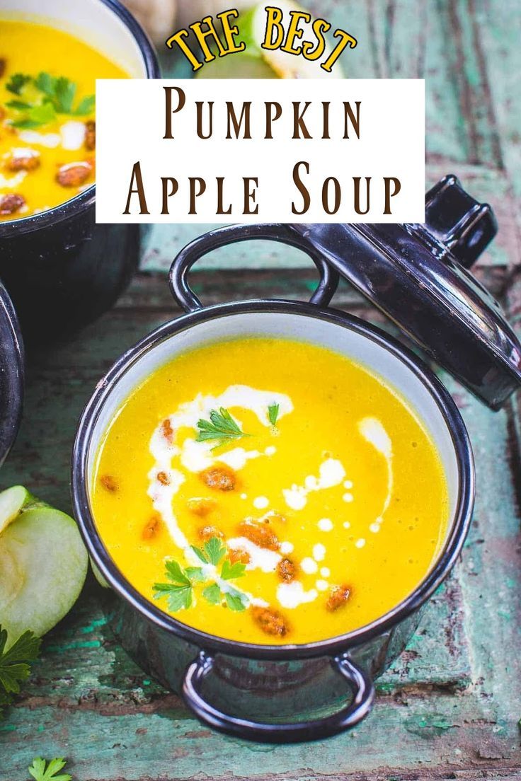 a bowl of pumpkin apple soup with the title above it