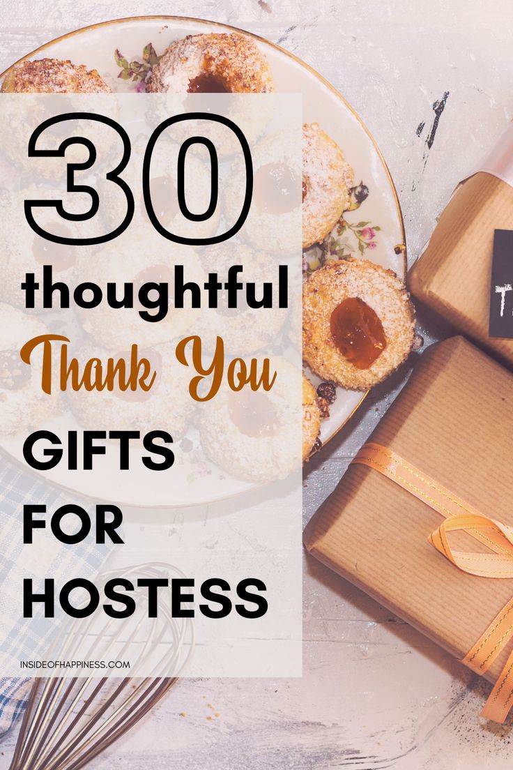 the words, 30 thoughtful thank you gifts for hostesses are on top of a plate