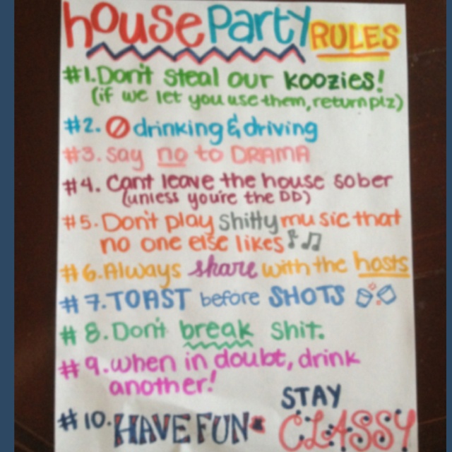 a house party rules sign is posted on the wall