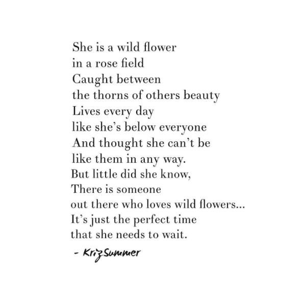 a poem written in black and white with the words, she is a wild flower