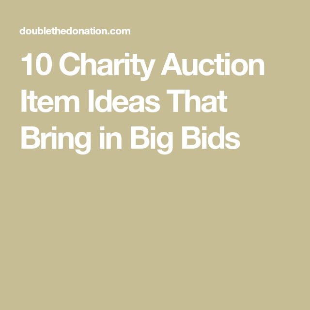 the words 10 charity auction item ideas that bring in big bids on a beige background