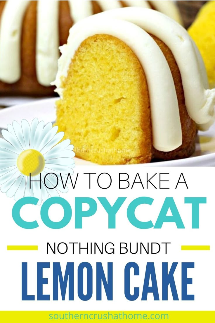 how to bake a copycat nothing bundt lemon cake recipe with daisy southern crush at home melanie ferguson Simple Lemon Cake, Bunt Cake Recipe, Mini Bundt Cakes Recipes, Lemon Bundt Cake Recipe, Easy Bundt Cake, Nothing Bundt, Bundt Cake Recipe, Nothing Bundt Cakes, Lemon Bundt Cake