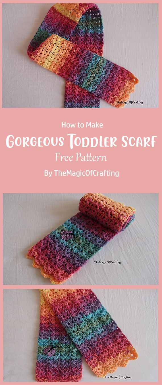 three different images of crocheted scarves with text overlay that says, how to make gorgeous toddler scarf free pattern by the magiccrafting