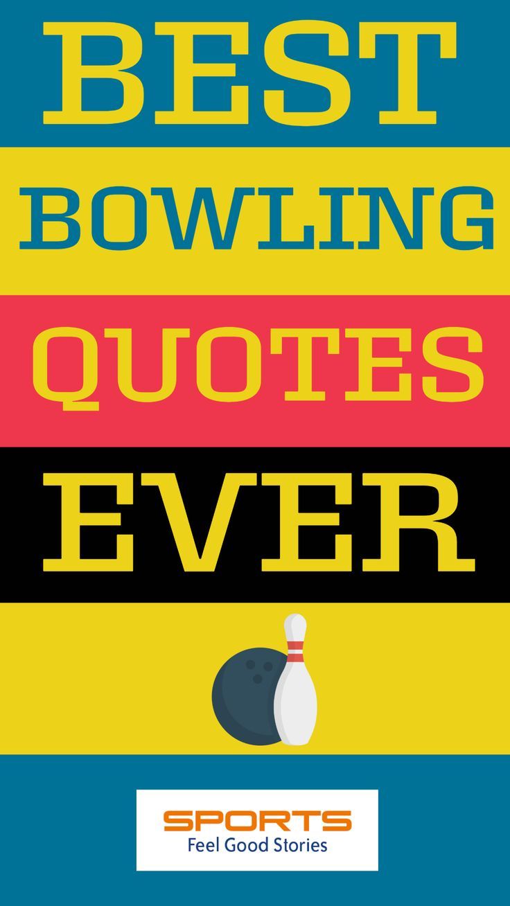 Best Bowling Quotes Ever: Inspirational, Witty, and Funny Bowling Quotes, Ricki Lake, Inspirational Sports Quotes, Jim Gaffigan, Team Quotes, Bowling Team, Feel Good Stories, Sports Quotes, College Team