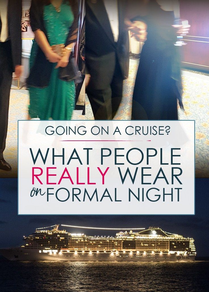 people standing in front of a cruise ship with the caption going on a cruise? what people really wear and formal night