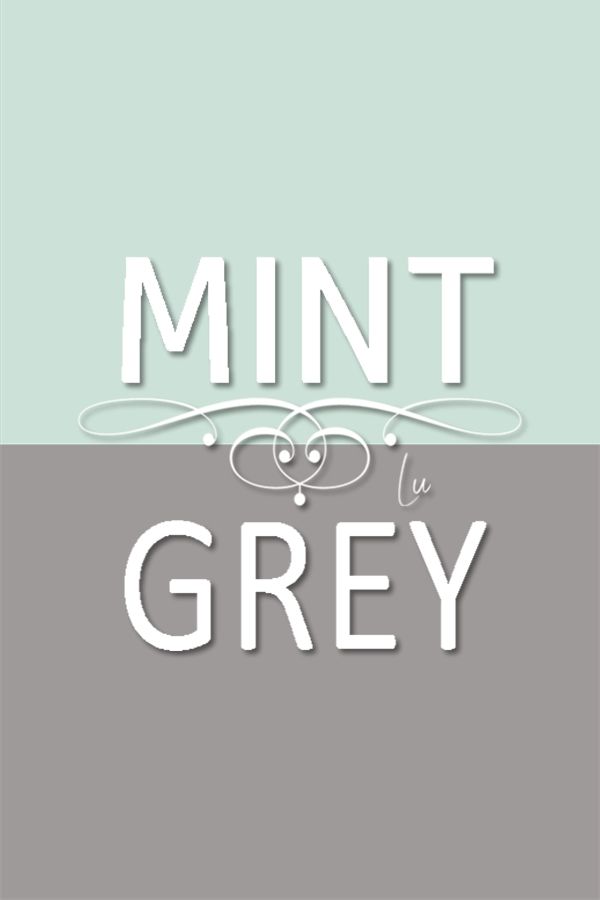 the words mint and grey are in white letters