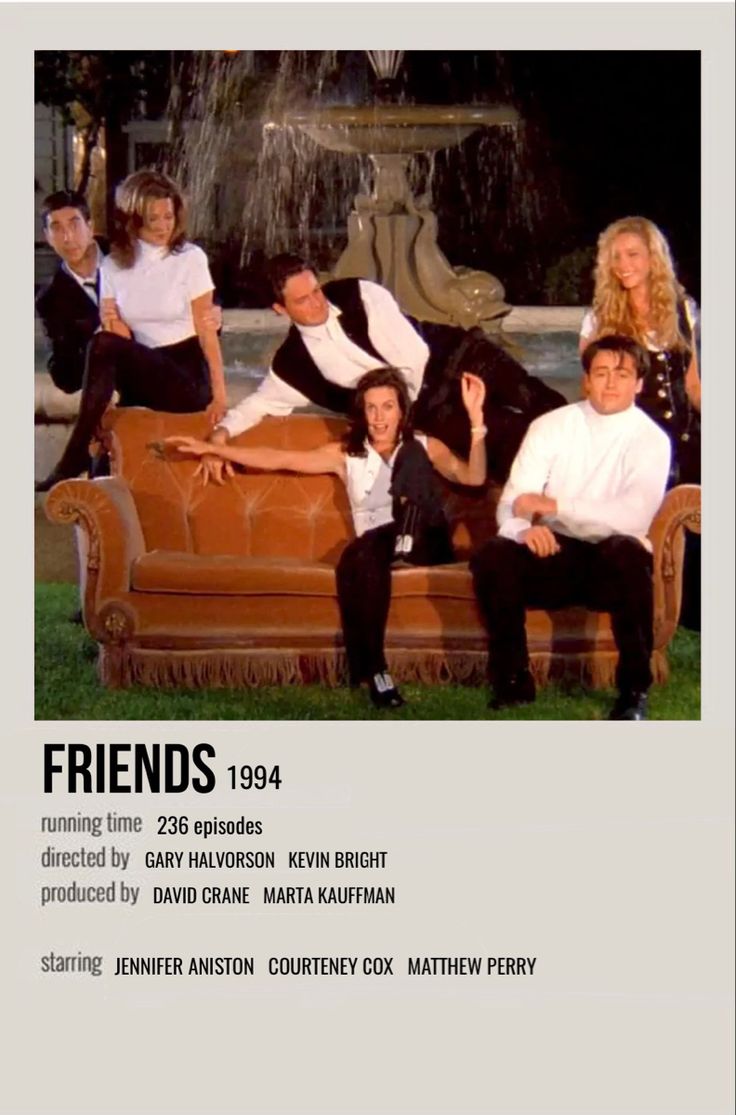 friends 1994 movie poster with the cast sitting on a couch in front of a fountain