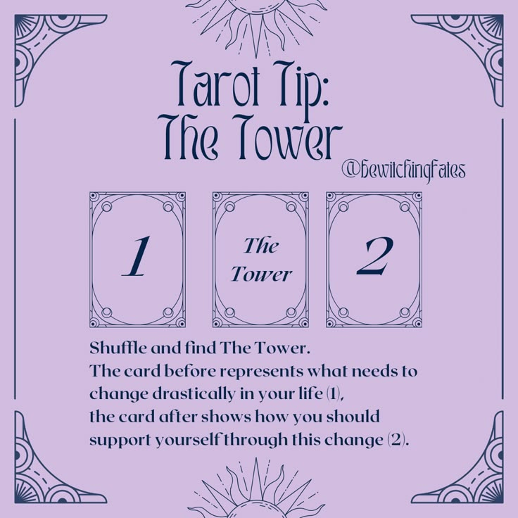 Tarot tip: the tower. Shuffle and find the tower. The card before represents what needs to change drastically in your life, and the card after shows how you should support yourself through this change. Tarot How To, Divorce Tarot Spread, How To Shuffle Tarot Cards, The Tower Tarot Meaning, Sims Reference, Tower Moment, Tarot Card Layouts, Tower Card, The Tower Tarot