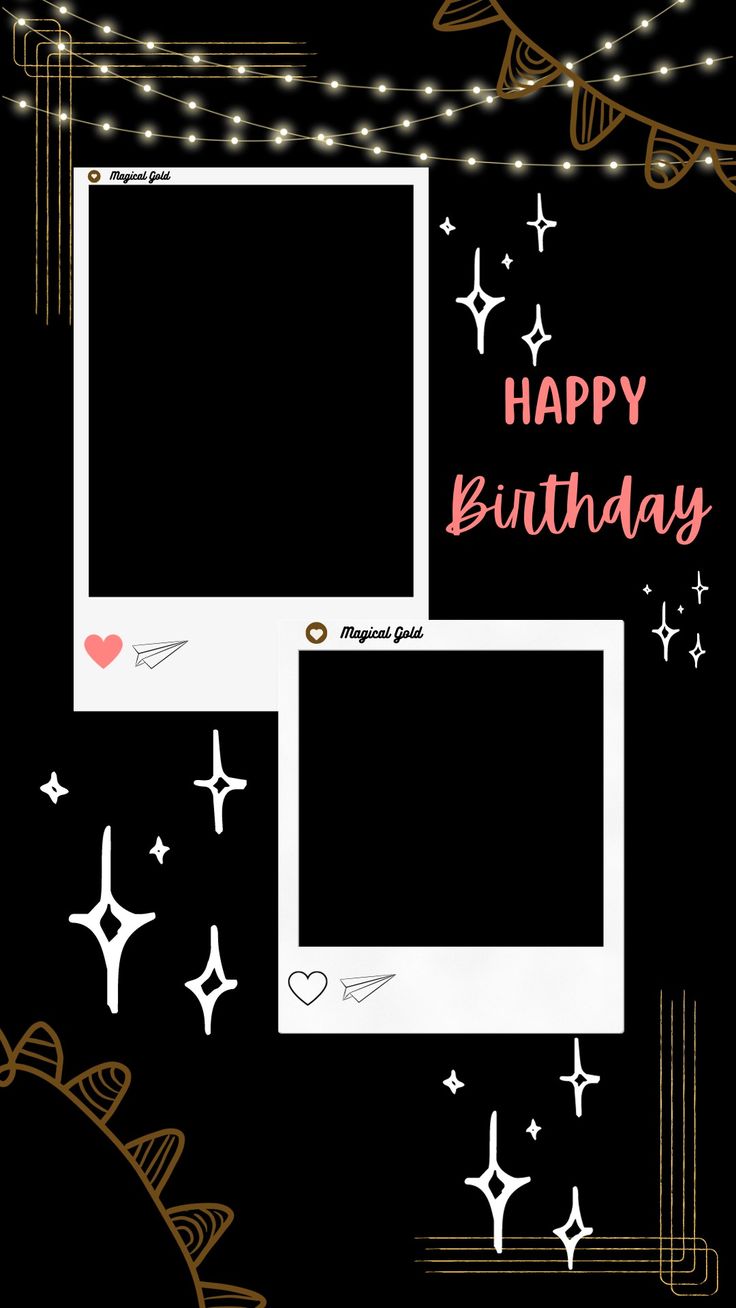 two polaroid frames with the words happy birthday written on them and decorated with stars