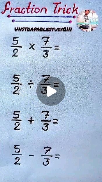 the fraction trick is shown with numbers and symbols on it's side, as well as an arrow