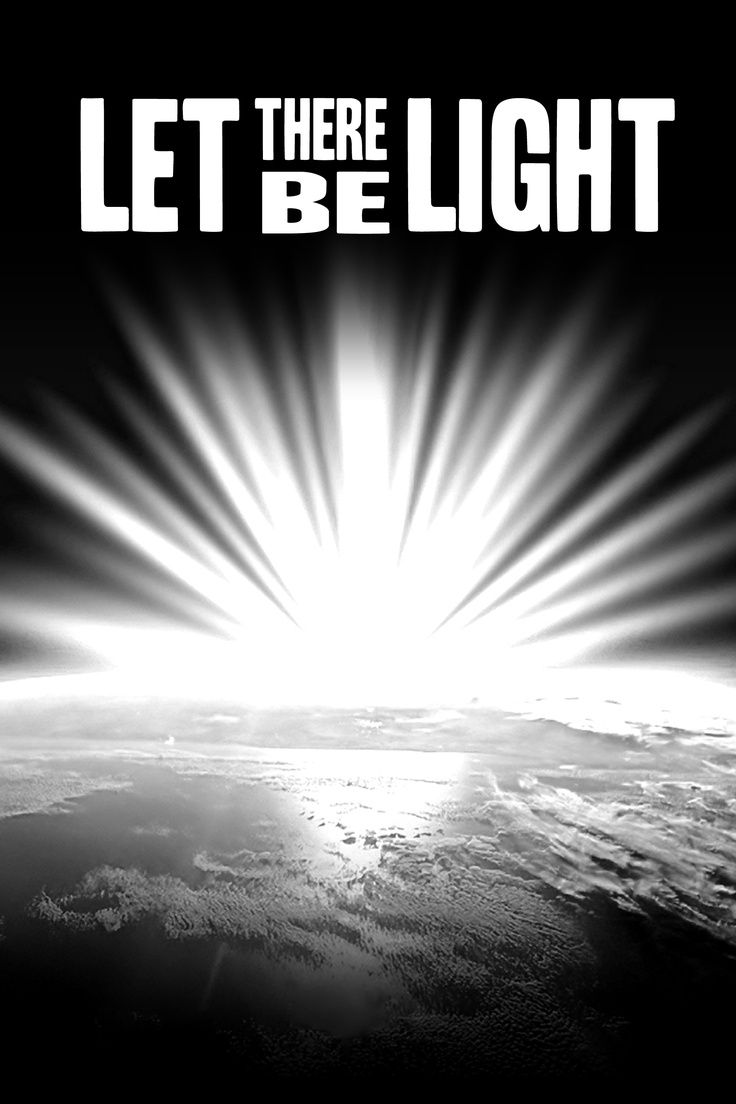 an image of the sun shining over earth with text that reads let there be light