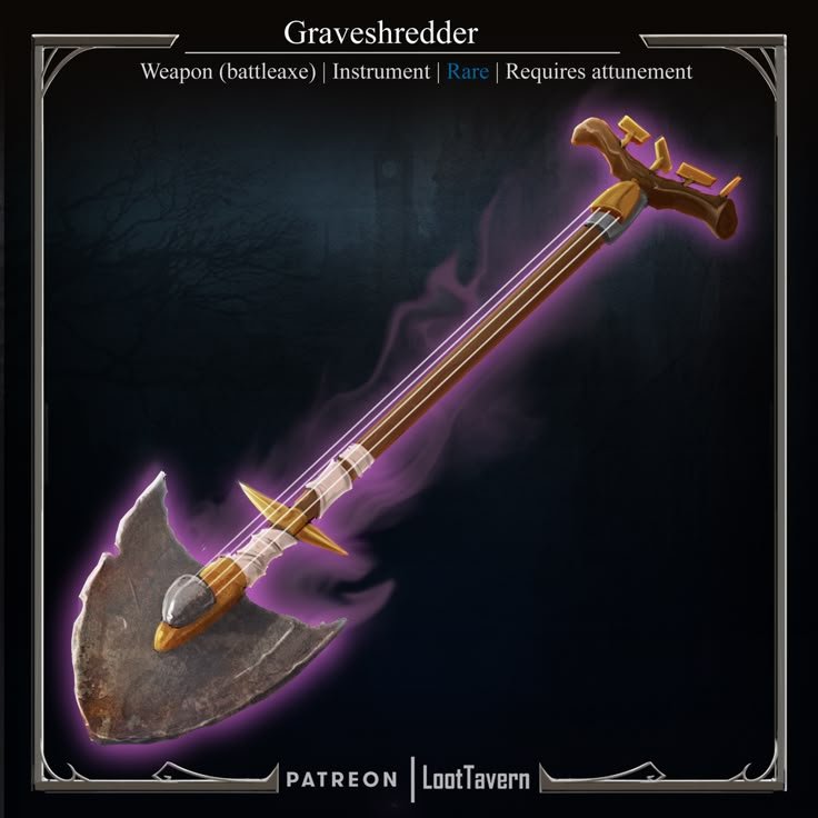 [Weapon][Battleaxe][Instrument] Graveshredder : Loottavern Magic Items Dnd, Bard Instruments, Loot Tavern, Victorian Horror, Dnd Bard, Dnd Items, Magical Items, Dungeons And Dragons 5e, D D Items