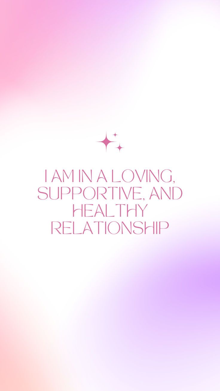 "I am in a loving, supportive, and healthy relationship" Healthy Relationship With Yourself, Be Loving Quotes, Goals Vision Board Relationship, Im In A Healthy Relationship, Affirmation For Healthy Relationship, Love Healthy Relationship, Vision Board Manifestation Marriage, Loving Partner Quotes, I Am In A Healthy Loving Relationship