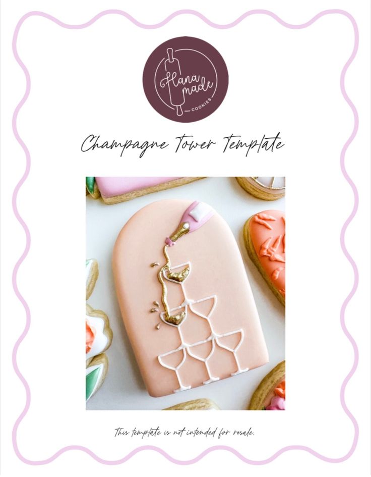 a cookie with the words champagne toaster template on it