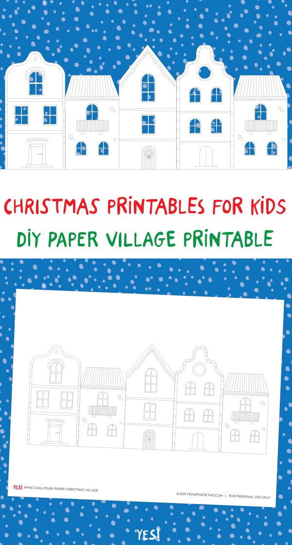 christmas printables for kids to make with paper village and snowflakes in the background