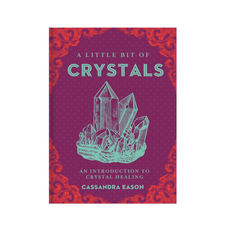 a little bit of crystals an illustrated guide